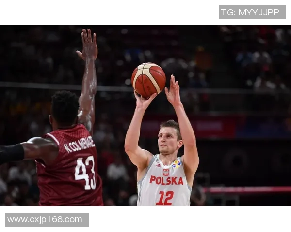 波兰与中国篮球对决精彩瞬间回顾与分析